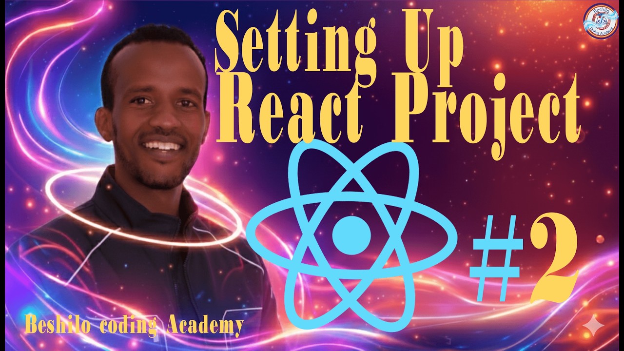 React JS Full Course in Amharic | Lesson 2 – Setting Up React Project & Folder Structure